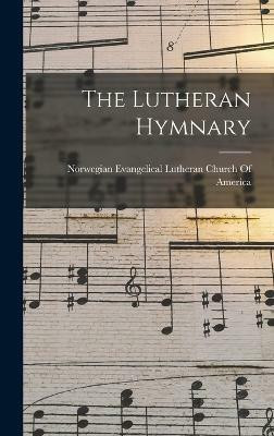 The Lutheran Hymnary(English, Hardcover, unknown)