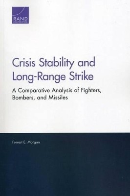 Crisis Stability and Long-Range Strike(English, Paperback, Morgan Forrest E.)