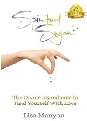 Spiritual Sugar(English, Paperback, Manyon Lisa)