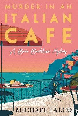 Murder in an Italian Cafe(English, Hardcover, Falco Michael)
