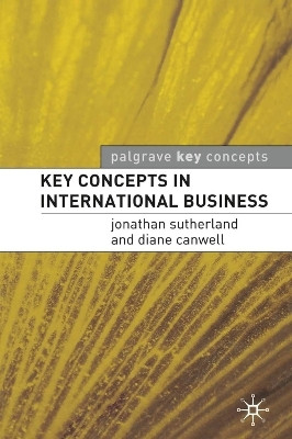 Key Concepts in International Business(English, Electronic book text, Sutherland Jonathan)