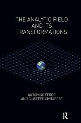 The Analytic Field and its Transformations(English, Paperback, Civitarese Giuseppe)