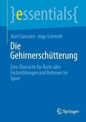 Die Gehirnerschuetterung(German, Paperback, Gaensslen Axel)