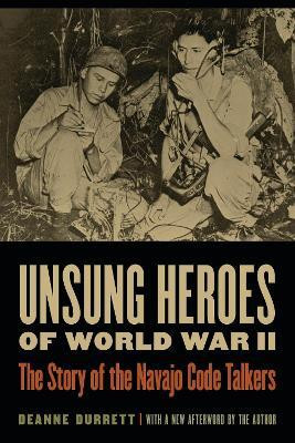 Unsung Heroes of World War II(English, Paperback, Durrett Deanne)