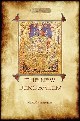 The New Jerusalem(English, Paperback, Chesterton Gilbert Keith)