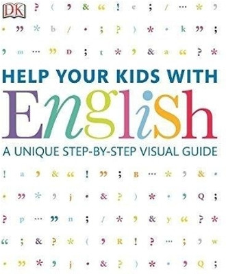 Help Your Kids With English  - A Unique Step - By - Step Visual Guide(English, Paperback, Carol Vorderman)