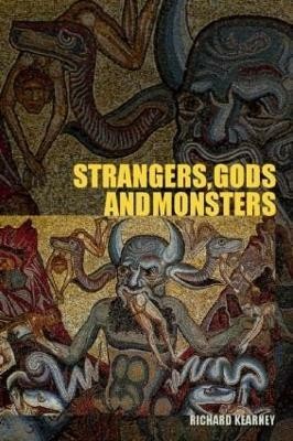 Strangers, Gods and Monsters(English, Paperback, Kearney Richard)