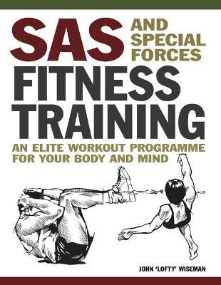 SAS and Special Forces Fitness Training(English, Paperback, Wiseman John 'Lofty')