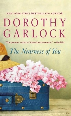 The Nearness of You(English, Paperback, Garlock Dorothy)