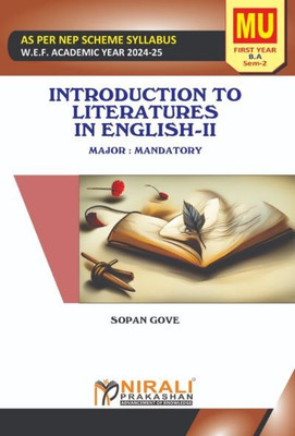 Introduction to Literatures of English 2 - For Mumbai University - First Year BA English – Semester 2 – As Per NEP Syllabus Major Mandatory(Paperback, Sopan Gove)