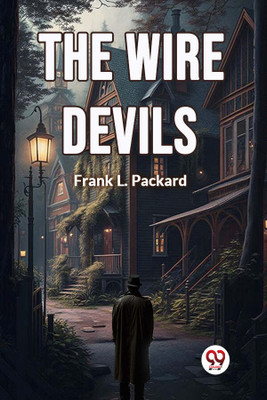 The Wire Devils (Edition2024)(English, Paperback, Packard Frank L)