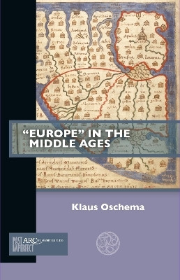 "Europe" in the Middle Ages(English, Electronic book text, Oschema Klaus)