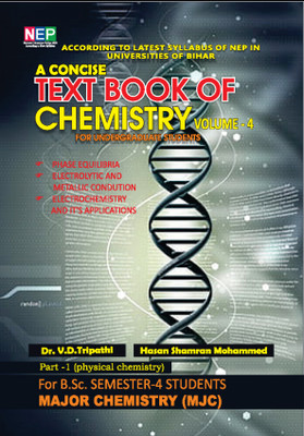 A Concise Textbook of Chemistry for Undergraduate Students Volume 4 (Part 1) Physical Chemistry(Paperback, Dr. V. D. Tripathi)