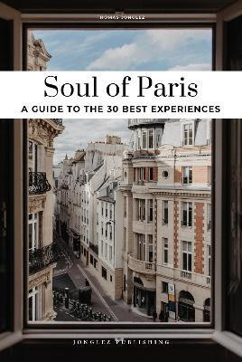 Soul of Paris Guide(English, Paperback, Jonglez Thomas)