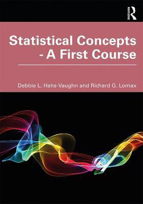 Statistical Concepts - A First Course(English, Paperback, Hahs-Vaughn Debbie L.)