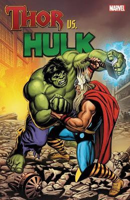 Thor Vs. Hulk(English, Paperback, Lee Stan)