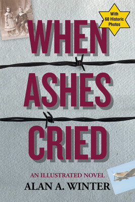 When Ashes Cried A Novel(Hardcover, Alan A. Winter)