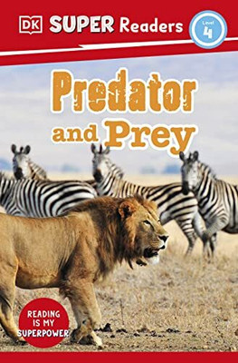 DK Super Readers Level 4 Predator and Prey(English, Paperback, DK)