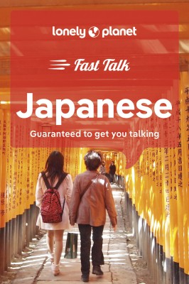 Lonely Planet Fast Talk Japanese(English, Paperback, Lonely Planet)