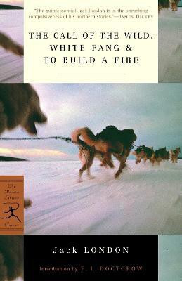 The Call of the Wild, White Fang & To Build a Fire(English, Paperback, London Jack)