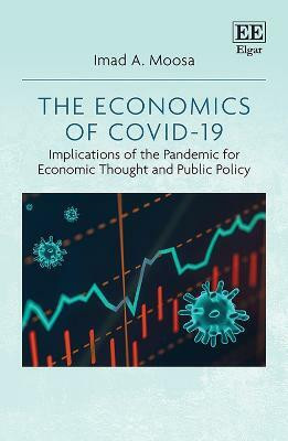 The Economics of COVID-19(English, Hardcover, Moosa Imad A.)