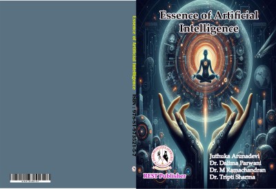 Essence of Artificial Intelligence(Paperback, Juthuka Arunadevi, Dr. Dalima Parwani, Dr. M Ramachandran, Dr. Tripti Sharma)