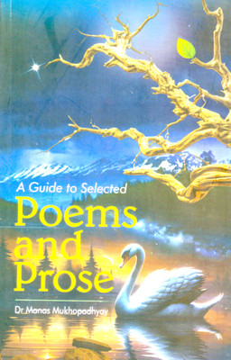 A Guide to Selected Poems and Prose( NEP English Hons BU Sem -1 )(Paperback, Manas Mukhopadhyay)