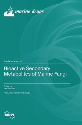 Bioactive Secondary Metabolites of Marine Fungi(English, Hardcover, unknown)