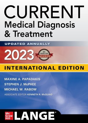 CURRENT MEDICAL DIAGNOSIS & TREATMENT 2023 (IE) Maxine A. Papadakis,Stephen J. McPhee,Michael W. Rabow(Paperback, Maxine A. Papadakis)