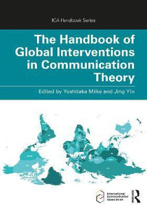 The Handbook of Global Interventions in Communication Theory(English, Paperback, unknown)