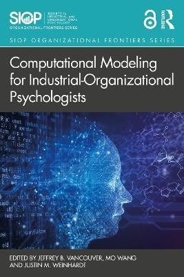 Computational Modeling for Industrial-Organizational Psychologists(English, Paperback, unknown)