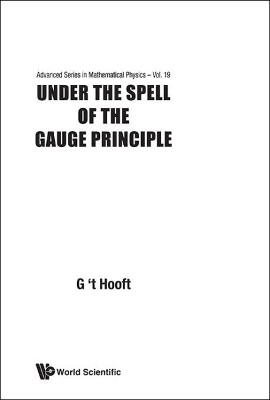 Under The Spell Of The Gauge Principle(English, Paperback, unknown)