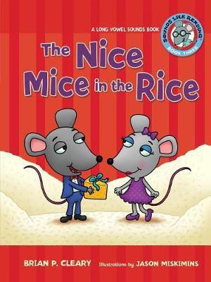 The Nice Mice in the Rice  - A Benedictine Journey Through Lent(English, Paperback, Cleary Brian P.)