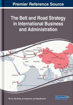 The Belt and Road Strategy in International Business and Administration(English, Hardcover, unknown)