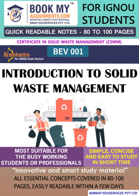 IGNOU BEV 001 Introduction to Solid Waste Management Study Material For IGNOU Students Latest Edition Conquer Complex Concepts(Paperback, BMA Publication)