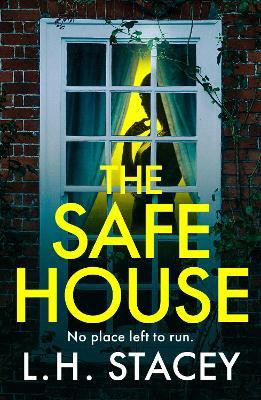 The Safe House(English, Paperback, Stacey L. H.)