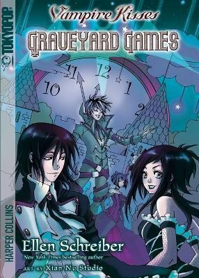 Vampire Kisses: Graveyard Games(English, Paperback, Schreiber Ellen)