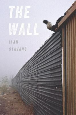 Wall, The(English, Paperback, Stavans Ilan)