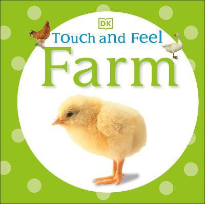 Touch and Feel: Farm(English, Board book, DK)