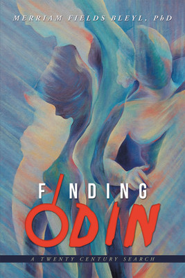 Finding Odin(English, Hardcover, Bleyl Merriam Fields PhD)