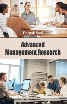 Advanced Management Research  - Management Research(Hardcover, Deepak Soni)