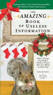 The Amazing Book of Useless Information (Holiday Edition)(English, Paperback, Botham Noel)