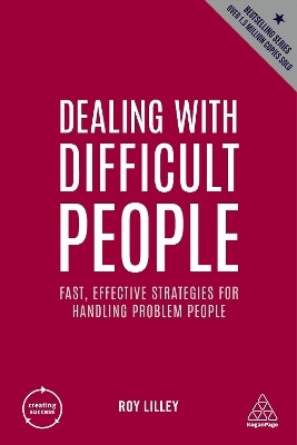 Dealing with Difficult People(English, Paperback, Lilley Roy)