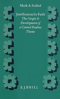 Justification by Faith(English, Leather / fine binding, Seifrid Mark A.)