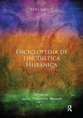 Enciclopedia de Lingueistica Hispanica Volume I(English, Paperback, Gutierrez-Rexach Javier)