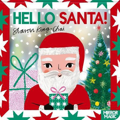 Hello Santa!(English, Board book, King-Chai Sharon)