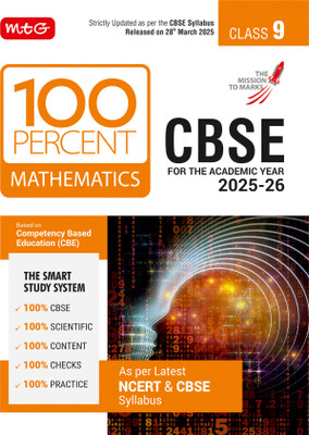 MTG CBSE Class-9 100 Percent Mathematics For 2025-26 Exam | Chapter-Wise Question Bank, Theory, PYQs, Diagrams Available All in One Book | As Per Latest CBSE Syllabus Released on 28 March(Paperback, MTG Editorial Board)