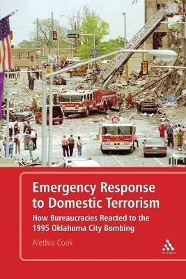 Emergency Response to Domestic Terrorism(English, Paperback, Cook Alethia Dr.)