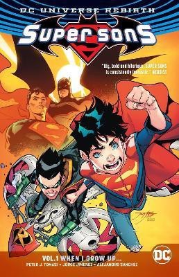 Super Sons Vol. 1: When I Grow Up (Rebirth)(English, Paperback, Tomasi Peter J.)