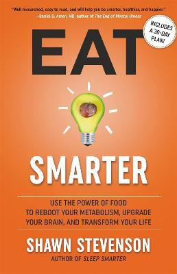 Eat Smarter(English, Hardcover, Stevenson Shawn)